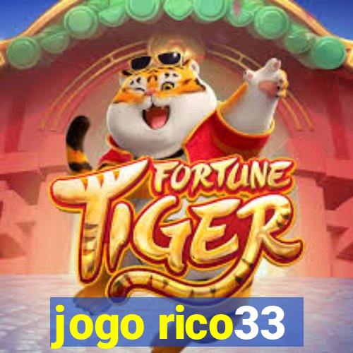 jogo rico33